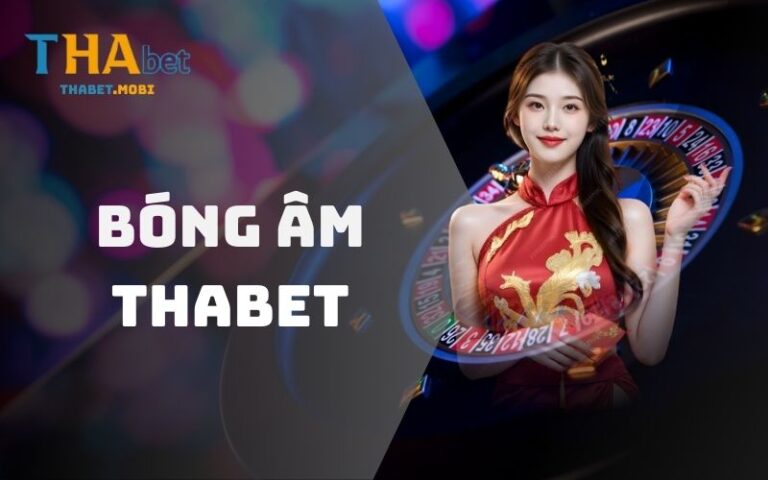 Bóng âm lô đề tại Thabet