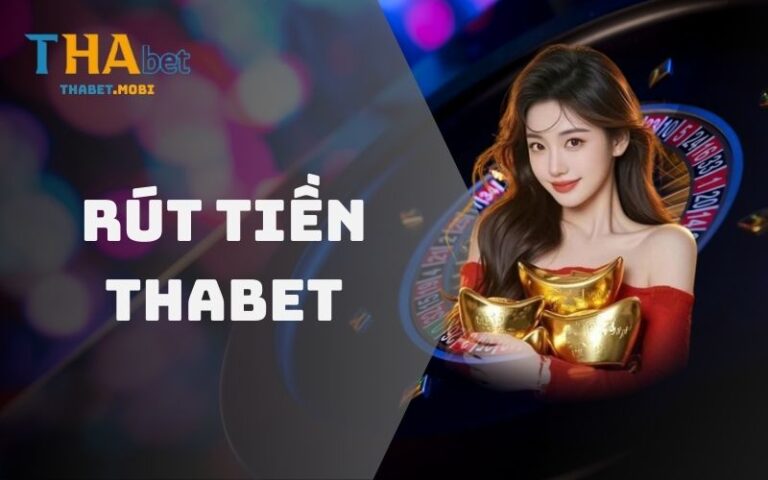 Rút tiền Thabet