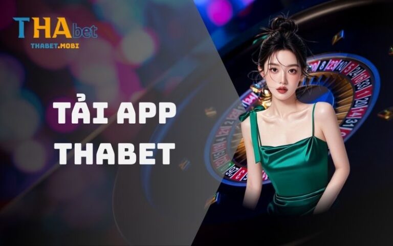 tải app thabet