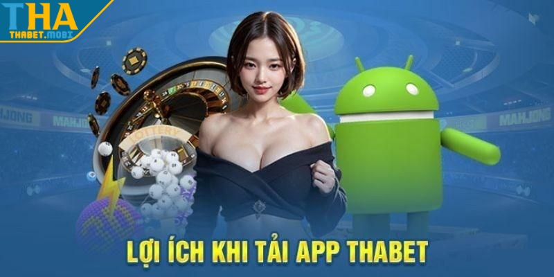 tai app thabet loi ich