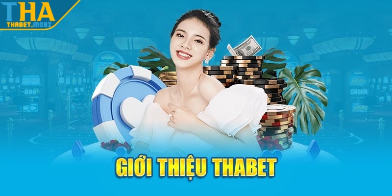 gioi thieu thabet tong quan